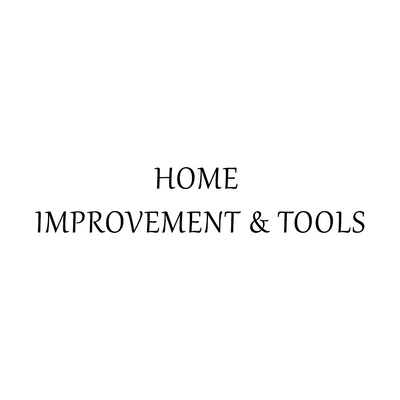 Home Improvement & Tools